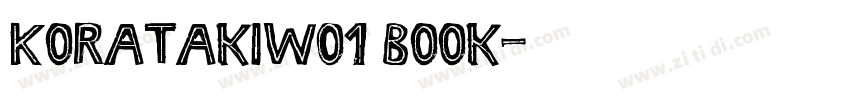 KoratakiW01 Book字体转换